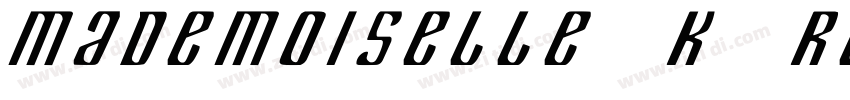 Mademoiselle ·K· Reg字体转换